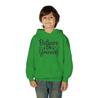 Believe In Yourself Hoodie, Motivational Youth Sweatshirt, Inspiring Young Heavy Blend Hooded Sweatshirt, Positive Quote Cozy Pocket Hoody