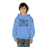 Believe In Yourself Hoodie, Motivational Youth Sweatshirt, Inspiring Young Heavy Blend Hooded Sweatshirt, Positive Quote Cozy Pocket Hoody
