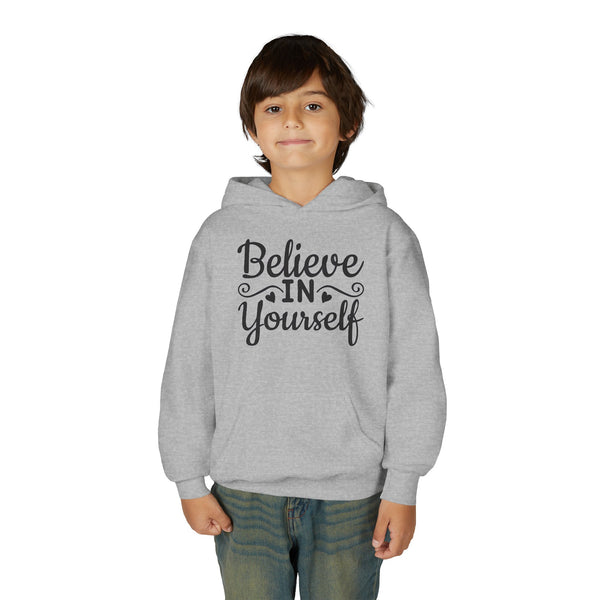 Believe In Yourself Hoodie, Motivational Youth Sweatshirt, Inspiring Young Heavy Blend Hooded Sweatshirt, Positive Quote Cozy Pocket Hoody